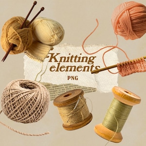May include: An assortment of knitting elements, including yarn balls in shades of yellow, peach, and brown, along with wooden spools and knitting needles. The image includes the text "Knitting elements PNG" on a torn paper background.