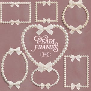 Può includere: Una collezione di cornici di perle in varie forme, tra cui rettangoli, ovali e un cuore. Ogni cornice è adornata con fiocchi bianchi. Il testo "PEARL FRAMES PNG" è visualizzato in un carattere decorativo.