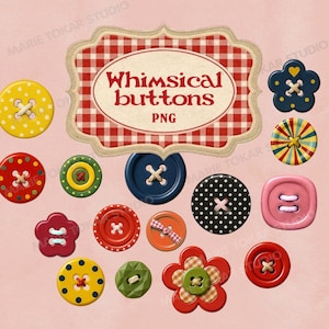 May include: An assortment of colourful, whimsical buttons in various shapes, including round and flower designs. The image features the text "Whimsical buttons PNG". Buttons are in shades of red, yellow, blue, and green.