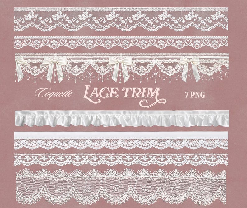 May include: A collection of seven white lace trims in various designs, including floral, heart, and bow motifs. The text "Coquette LACE TRIM 7 PNG" is displayed in the center. The trims are arranged against a soft pink background.
