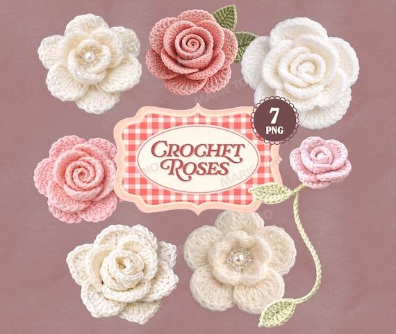 Crochet Rose PNG Clipart Set, Handmade Yarn Flowers, Vintage Floral Appliques, Cottagecore Craft Graphics, Romantic Fiber Digital Scrapbook
