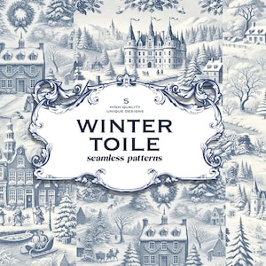 INSTANT DOWNLOAD Winter French Toile Seamless Patterns – Christmas Castles, Winter Houses & Decorations – 5 High-Resolution Digital Designs