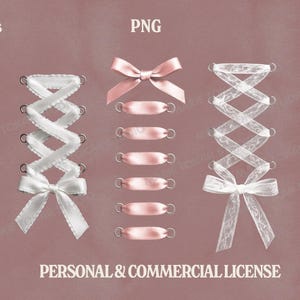 May include: Digital illustration of three sets of decorative elements. Two white lace-up designs with bows and one pink bow with matching pink eyelets. The text "high res", "PNG", and "300 DPI" are visible. The words "PERSONAL & COMMERCIAL LICENSE" are also present.