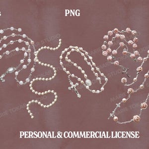 May include: Several rosaries are displayed against a brown background. The rosaries feature white beads, silver crosses, and some have rose-shaped beads. The image includes text that reads "high res", "PNG", and "300 DPI". The text "PERSONAL & COMMERCIAL LICENSE" is also present.