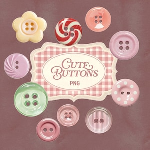 May include: A collection of colorful buttons in various shapes and sizes, including a flower, a swirl, and a candy cane design. The buttons are in shades of pink, green, and cream, with the text "Cute Buttons PNG" on a gingham background.