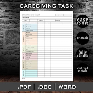 May include: A printable caregiver daily checklist with sections for hygiene, nutrition, cleaning, health, activity, and others. The checklist includes columns for time in, time out, status, time, signature, and notes.