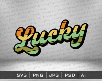Retro Lucky SVG Png, Cricut Cutting files, sublimation instant digital download, vector image files Stickers T-Shirt