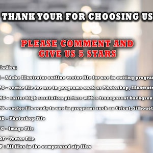 May include: Text on a blurred background reads "THANK YOU FOR CHOOSING US" and "PLEASE COMMENT AND GIVE US 5 STARS." Below, a list details file types included: AI, EPS, PNG, SVG, PSD, JPG, PDF, and ZIP.