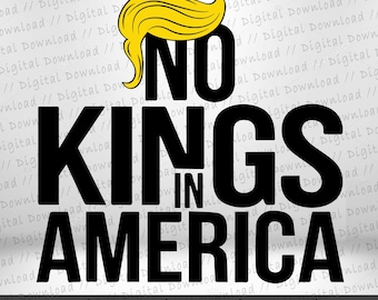 No King Anti-Trump Poster SVG PNG JPG | Digital Download | Printable Political Art | Protest Wall Decor Instant Download