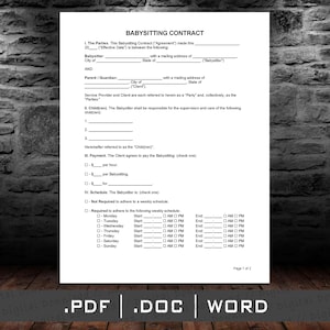 May include: A printable babysitting contract form with sections for the babysitter and parent or guardian information, payment details, and a schedule for babysitting services.