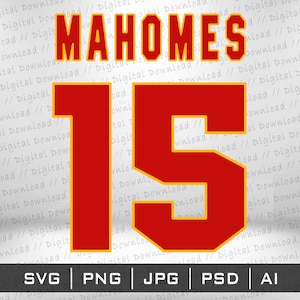 Mahomes 15 Jersey Design SVG Png, Cricut Cutting files, sublimation instant digital download, vector image files Stickers T-Shirt Patrick