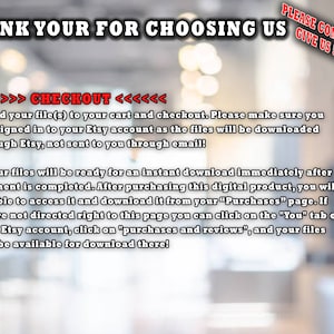 May include: Text on a blurred background reads "THANK YOU FOR CHOOSING US" and "PLEASE COMMENT AND GIVE US 5 STARS". Instructions for downloading digital files from Etsy are also included, with a red "CHECKOUT" heading.