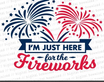 Just Here for the Fireworks SVG PNG | Funny 4th of July Couple Design | Patriotic Independence Day Cut File for Cricut & Sublimation