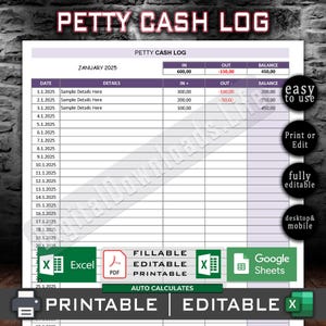 May include: A printable petty cash log template with a purple header and a white background. The log includes sections for date, details, in, out, and balance. The template is fillable, editable, and designed for use on desktop and mobile devices.