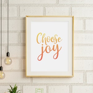 Choose Joy Art Printable, Digital Print, Positive Message, Downloadable Art, Happy Thoughts