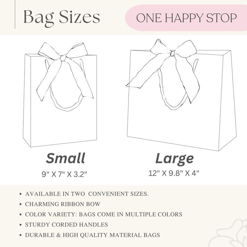 Pode incluir: Desenho de linha de duas sacolas de presente com la&ccedil;os de fita. A sacola menor mede 9 polegadas por 7 polegadas por 3,2 polegadas. A sacola maior mede 12 polegadas por 9,8 polegadas por 4 polegadas. O texto "Bag Sizes" e "ONE HAPPY STOP" est&aacute; no topo da imagem. O texto abaixo das sacolas diz: "AVAILABLE IN TWO CONVENIENT SIZES. CHARMING RIBBON BOW COLOR VARIETY: BAGS COME IN MULTIPLE COLORS STURDY CORDED HANDLES DURABLE & HIGH QUALITY MATERIAL BAGS"