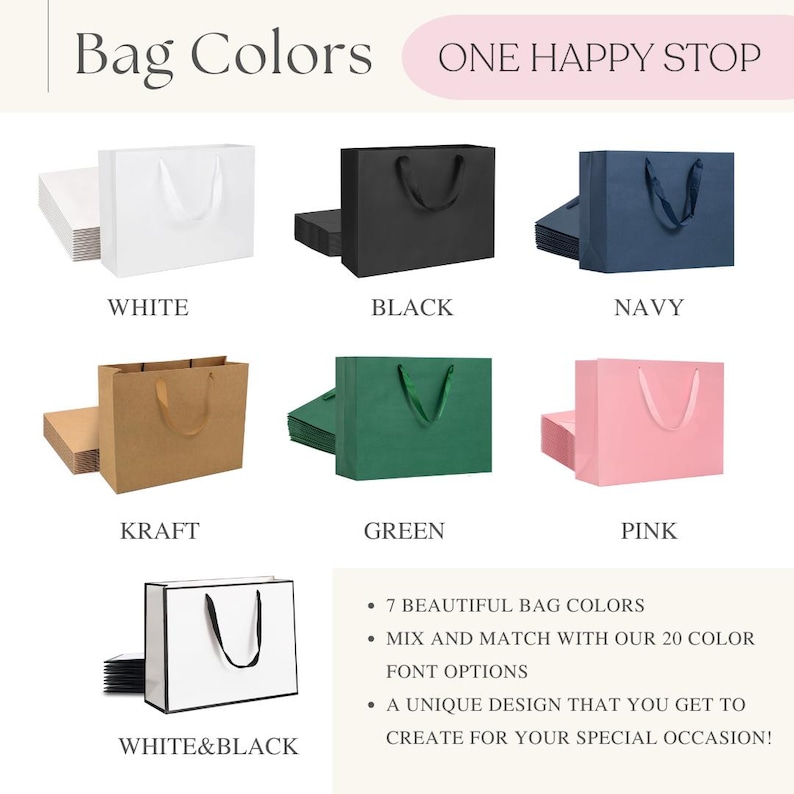 Pu&ograve; includere: Immagine che mostra sacchetti regalo in vari colori: bianco, nero, blu navy, kraft, verde, rosa e bianco e nero. Il testo "Bag Colors" e "ONE HAPPY STOP" sono visualizzati in alto. L'immagine elenca anche le caratteristiche delle borse.