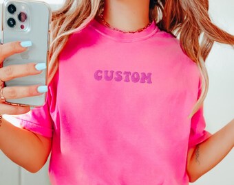 Embroidered Custom Comfort Colors Tee, Custom Your Text Embroidered Ultra Soft Tee, Retro Groovy TShirts