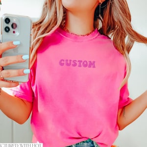 Embroidered Custom Comfort Colors Tee, Custom Your Text Embroidered Ultra Soft Tee, Retro Groovy TShirts