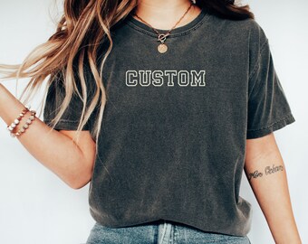 Embroidered Custom Comfort Colors Tee, Custom Your Text Embroidered Ultra Soft Tee, Monochromatic TShirts