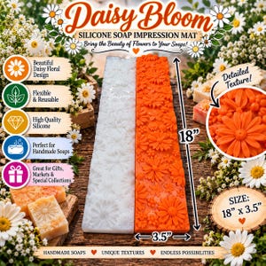 May include: A rectangular silicone soap impression mat featuring a daisy floral pattern, measuring 18 inches by 3.5 inches. The mat is shown in both white and orange versions, with a detailed close-up of the embossed flower texture.