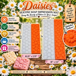 May include: Two rectangular silicone soap impression mats with a daisy pattern, one measuring 10.25 inches by 2.75 inches and the other 18 inches by 3.5 inches. The mats are shown in translucent white and orange, alongside two square soaps with daisy textures.