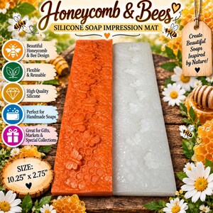 May include: Two rectangular silicone soap impression mats, one orange and one translucent white, featuring a raised honeycomb and bee pattern. The mats measure 10.25 inches by 2.75 inches. The text Honeycomb & Bees Silicone Soap Impression Mat is visible.