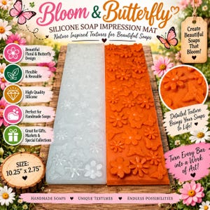 May include: A rectangular silicone soap impression mat featuring a repeating pattern of flowers and butterflies. The set includes one translucent white mat and one orange mat, both measuring 10.25 inches by 2.75 inches, designed for creating textured soap bars.