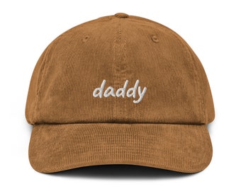 Daddy Hat, Daddy Corduroy Hat, Dad Cap, Embroidered Corduroy Hat, Fathers Day Gift, Funny Dad Gift