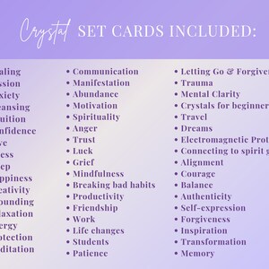 May include: A list of topics on a lavender background, including "Healing," "Passion," and "Anxiety." The text "Crystal SET CARDS INCLUDED:" is at the top. Other topics include "Communication," "Manifestation," and "Abundance."