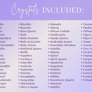 May include: A list of crystals, including Pectolite, Peridot, and Pink Amethyst, is displayed on a gradient purple background. The title "Crystals INCLUDED" is written in a cursive font at the top. The list contains over 50 different crystals.