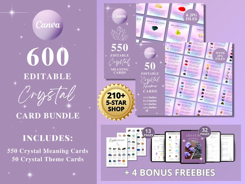 May include: A purple graphic featuring a crystal card bundle with the text "600 Editable Crystal Card Bundle." Includes 550 crystal meaning cards, 50 theme cards, and bonus freebies. The image also includes a 210+ 5-star shop badge.