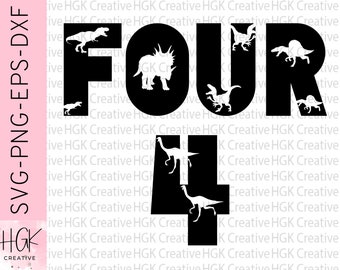 Dinosaur Four SVG, Four Dino Birthday SVG, Fourth Birthday SVG Boy, 4th Birthday shirt, Four Year old svg, cut file, digital download