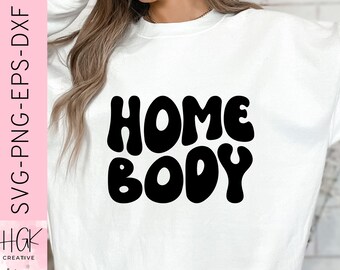 Homebody SVG, Introvert svg, Homebody clipart, Stay Home svg, mom life svg, Weekend svg, Indoorsy svg, Homebody Shirt svg, cricut cut file