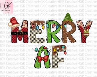Merry AF png, Christmas Sublimation designs, Christmas png, Doodle PNG, Holiday PNG, Christmas Shirt Design, digital download
