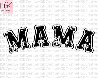 Distressed Mama PNG, Mama Varsity png, Grunge Mom png, Mother's Day png, Mama shirt design, Mom tshirt, Vintage png, Sublimation Design