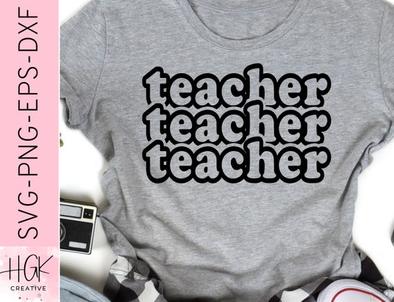 Teacher SVG School SVG Teacher Shirt Svg Back to School - Etsy