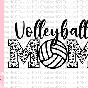 May include: Black and white graphic design with the text "Volleyball Mom" in a bold, cursive font. The "M" is a leopard print design and a volleyball is centered between the "M" and the "O".