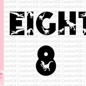 Dinosaur Eight SVG, Eight Dino Birthday SVG, Eighth Birthday SVG Boy, 8th Birthday shirt, Eight Year old svg, cut file, digital download