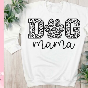 Dog Mama leopard SVG, Dog mom shirt SVG, Dog mom leopard PNG, Dog lover svg, Sublimation design
