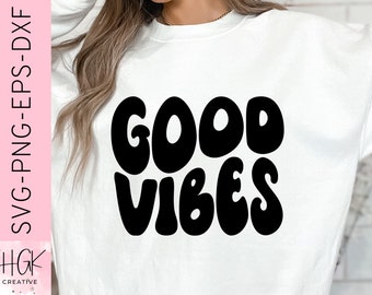 Good Vibes wavy svg, Retro Good Vibes svg, - svg - dxf - eps - png, Fichier coupé Silhouette, Fichier Cricut Cut, Téléchargement numérique