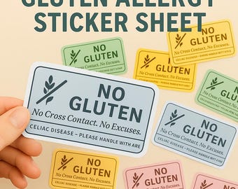 May include: A sheet of stickers with the text "GLUTEN ALLERGY STICKER SHEET". The stickers are rectangular with rounded corners and feature the words "NO GLUTEN" and "No Cross Contact. No Excuses." in various colors.