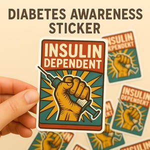Insulin Dependent Sticker | Medical Alert Decal for Diabetics | Waterproof Type 1 Diabetes Die-Cut Sticker