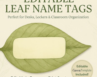 Editable Leaf Name Tags for Students – Watercolor Nature Classroom Labels – Canva Template + Printable PDF – Botanical Back to School Decor
