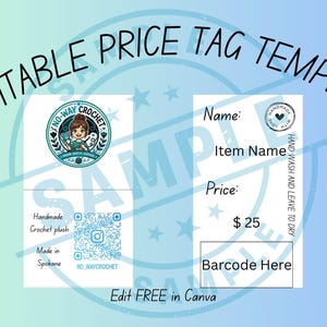 May include: An editable price tag template featuring two white rectangular cards with black text. The left card displays a circular logo, a QR code, and text including Handmade Crochet plush. The right card includes fields for Name, Item Name, Price, and a Barcode Here box.