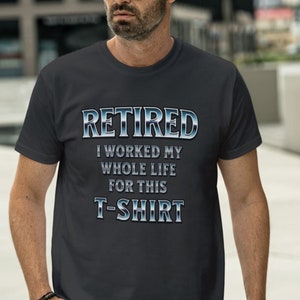Maglietta pensionamento divertente, maglietta per pensionamento, regalo per pensionato, collega, marito in pensione, fratello, zio, papà, maglietta, celebrazione del pensionamento