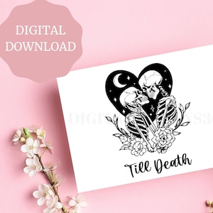 Bis zum Tod Karte, bis der Tod uns scheidet, Gothic Valentine Karte, Gothic Hochzeitskarte, Happy Jubiläumskarte, DRUCKBARE Karte