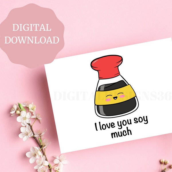 Soy Sauce Card, Cute Valentines Card for Husband, To My Soy Mate, Funny Soy Valentines Day Card For Boyfriend, Valentines Card PRINTABLE