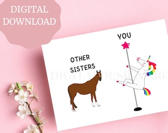Funny Sister Birthday Card, Unicorn Pole Dancer, Gift For Sis, PRINTABLE birthday card, Funny diy birthday card