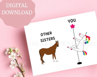 Funny Sister Birthday Card, Unicorn Pole Dancer, Gift For Sis, PRINTABLE birthday card, Funny diy birthday card